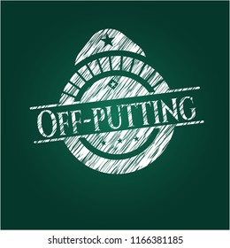 Off-putting chalkboard emblem written on a blackboard