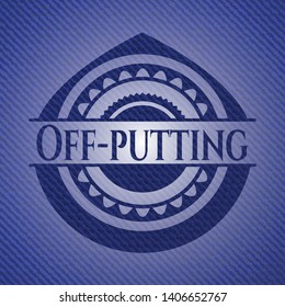 Off-putting emblem with denim high quality background. Vector Illustration. Detailed.