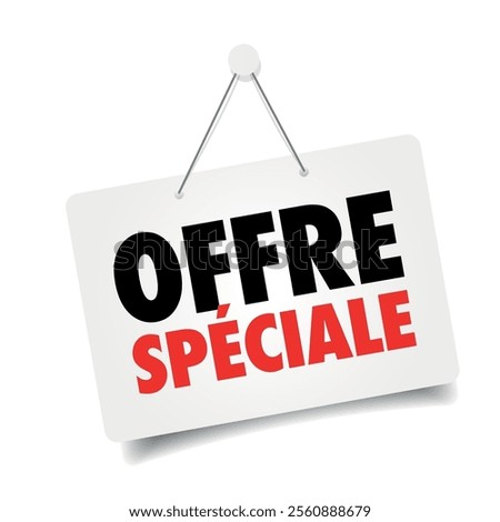 Offre spéciale, Special offer in French
