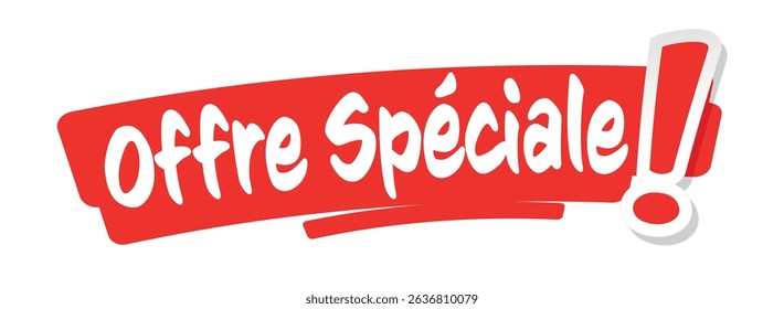 Offre spéciale !, Special offer! in French language