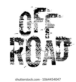 Off-Road grunge tyre lettering. Stamp tire word made from unique letters. Vector illustration useful for poster, print and leaflet design. Editable graphic element in grey colours.