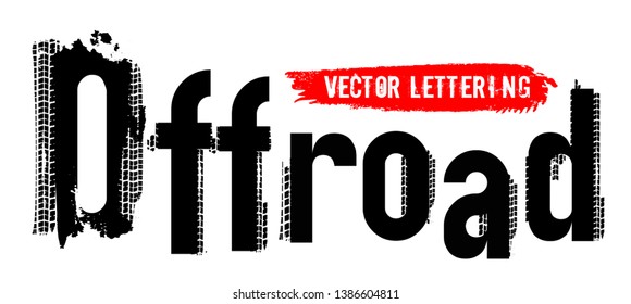 Off-Road hand drawn grunge lettering. Tire track words made from unique letters. Beautiful vector illustration. Editable graphic element in black color isolated on white background.