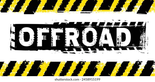 Offroad hand drawn grunge lettering. Off road horizontal poster, banner. Tire track words made from unique letters. Vector illustration. Graphic element in black, yellow color. Landscape background.