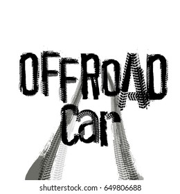 Off-Road hand drawn grunge lettering. Tire tracks words made from unique letters. Beautiful vector illustration. Editable graphic element in white and black colours. 