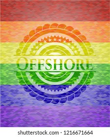 Offshore on mosaic background with the colors of the LGBT flag