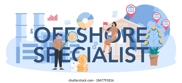 Offshore specialist typographic header. Professional businessman help with financial services to nonresidents. Account opening, tax negotiation. Isolated vector illustration