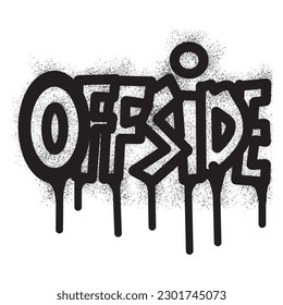 Offside text graffiti with black spray paint