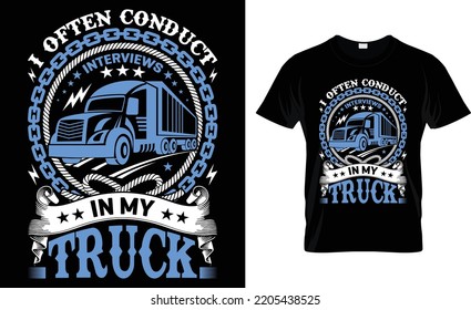 I Often Conduct Interviews In My Truck.