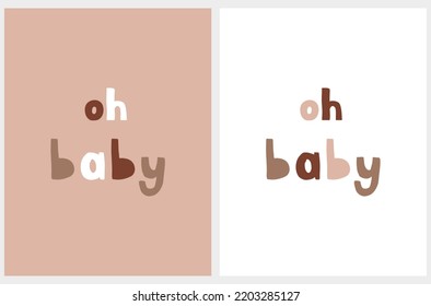 Oh Baby. Cute Nursery Art with Greetings on a White and Light  Blush Background. Simple Vector Illustration with Handwritten Letters ideal for Baby Shower Card. Kids' Room Printable Decoration.