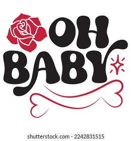 Oh Baby - Happy Valentine's Day SVG And T-shirt Design, Love Hearts vector File. Happy Valentine's day vector card. Happy Valentines Day lettering on a white background.