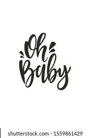 Oh baby interior poster. Calligraphic print. Calligraphic poster