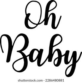 Oh Baby SVG, Cake topper svg, Baby Shower SVG, dxf, png, instant download, Baby SVG for cricut and silhouette, Oh Baby, Gender Reveal svg