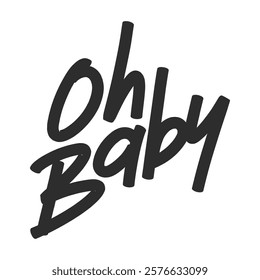 oh baby text desgin vector

