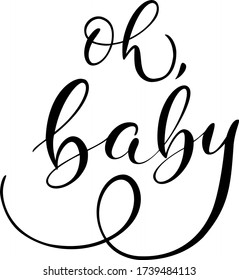 Download Oh Baby Calligraphy Images, Stock Photos & Vectors | Shutterstock