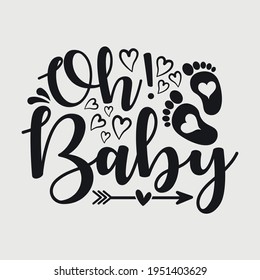 Oh! Baby Typografie Vectordesign 