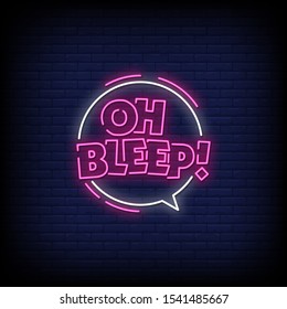 Oh Bleep Neon Signs Style Text Vector