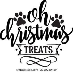 oh christmas treats svg, Dog Christmas svg design, pet Christmas svg file