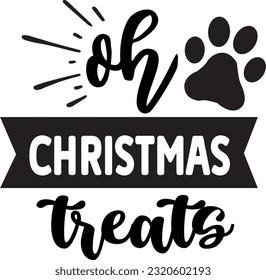 oh christmas treats svg, Dog Christmas svg design, pet Christmas svg file