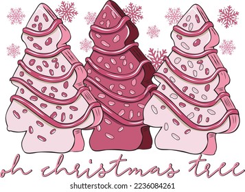 Oh Christmas Tree Cakes, Pink Christmas SVG