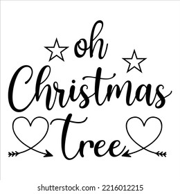 Oh Christmas Tree, Merry Christmas shirt print template, funny Xmas shirt design, Santa Claus funny quotes typography design