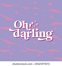 "OH! DARLING" perfect for stickers, merchandise and apparel designs. This Typography design offers high-quality, eye-catching typography, easy to use and scalable. Perfect for your design needs. 