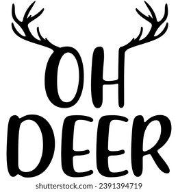 oh deer antlers black graphic design quote phrase and cut file