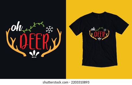 oh deer - Christmas t shirt design vector template, snowman, snow flacks, Santa Claus, joyful ,reindeer, gnome, merry Christmas print Svg