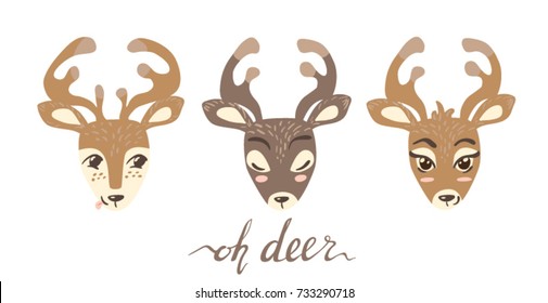 Oh deer lettering. Vector illustration with three different heads of deers.