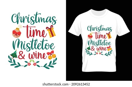 Oh deer merry time mistletoe  wine print t-shirt design template,  Christmas element vector file