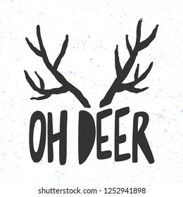 Oh deer. Sticker for social media content. Vector hand drawn illustration design. Bubble pop art comic style poster, t shirt print, post card, video blog cover