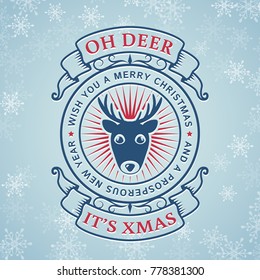 Oh Deer, it's Xmas! Merry Christmas and Happy New Year greeting card. Snowflakes background and elegant typography badge with deer. Vector illustration.
