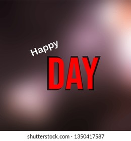 oh happy day. Life quote with modern background vector illustration
