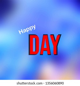 oh happy day. Life quote with modern background vector illustration