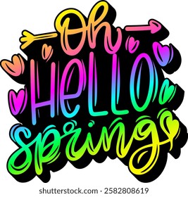 oh hello spring happy easter rainbow colorful bright vibrant graphic design quote