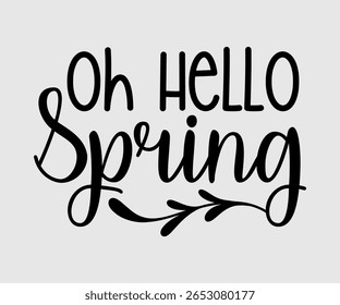 Oh Hello Spring, Happy Spring Eps design, Spring Eps Cut File, Hoppy t shirt, Bunny and spring Eps, Egg for Kids, Cut File Cricut