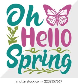 Oh Hello Spring SVG Printable Vector Illustration