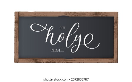 Oh holly night. Hand drawn holiday lettering. Ink illustration. Modern brush calligraphy. Isolated on black background