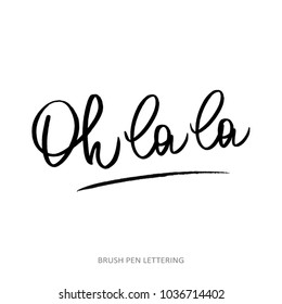 Oh la la. French words used to express surprise or excitement. Isolated on white background.