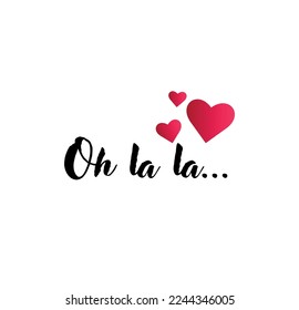 Oh la la message with red love hearts. vector illustration banner with black lettering and 3 hearts 