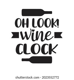 Oh look! wine clock svg design