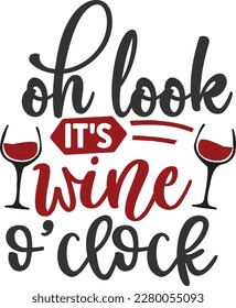 Oh schau es ist Wein o-uhr svg , weindesign, wine Svg design