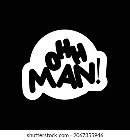 oh man t shirt design