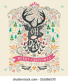 Oh my deer. Merry Christmas. Vintage hand drawn illustration with a reindeer silhouette, floral design elements and lettering. This illustration can be used as a greeting card, poster or print. 