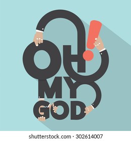 Oh My God Typography Design Vector Illustration