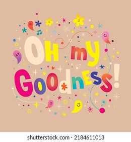 Oh my goodness an exclamation of surprise unique lettering card