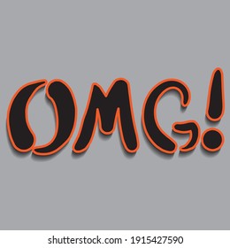 Oh my goodness! Isolated vector lettering with handwritten unique lettering abbreviation. bright drawing for printing on plates, T-shirts, stickers, banners, bags.