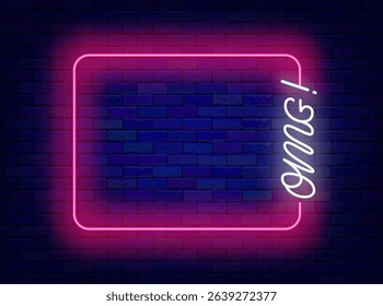 Oh my Gosh neon invitation. Wow concept. Online chat message. Empty pink frame with space for text. Sale and festival attention. Light greeting card. Vector stock illustration