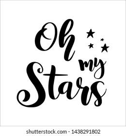 "Oh my stars" phrase on a white background. Drawn American patriotic lettering for postcard, invitation, poster, icon, t-shirt, mug