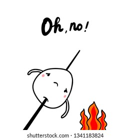 Oh no hand drawn illustration with cute marshmallow afraid of fire cartoon minimalism