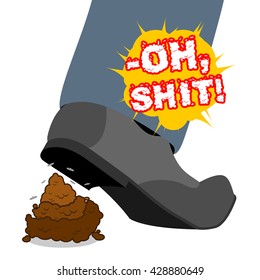 Oh shit. Stepping Shit .piece of turd. Shoes and brown poop. Spoiled day. Offensive dog excrement, feces